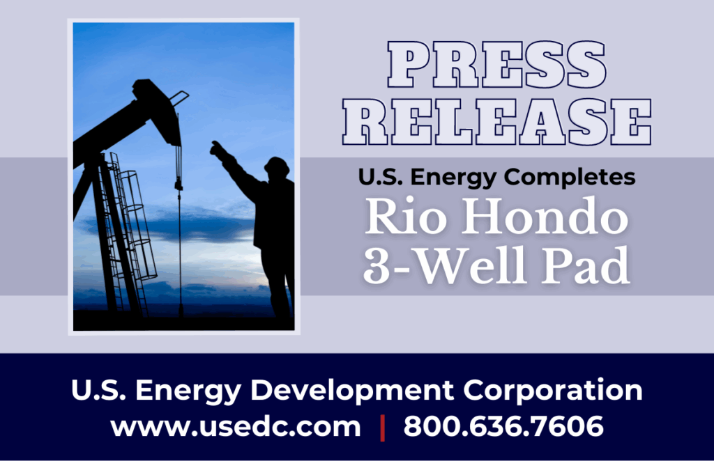 Press Release Rio Hondo 3-Well Pad