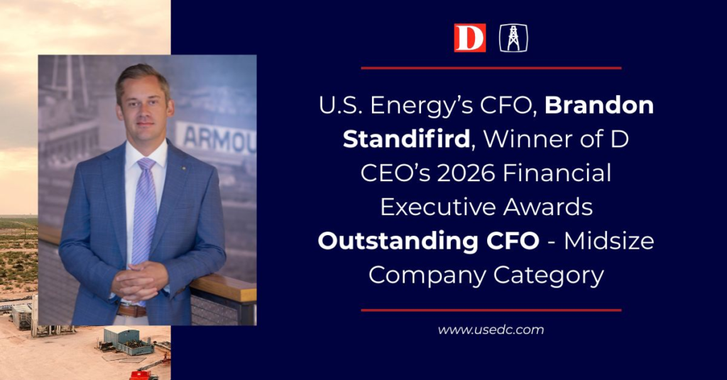 U.S. Energy CFO Brandon Standifird Wins Outstanding CFO Award from D CEO's 2026 Financial Executive Awards